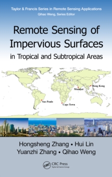 Image for Remote sensing of impervious surfaces in tropical and subtropical areas