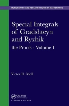 Image for Special integrals of Gradshetyn and RyzhikVolume I: The proofs