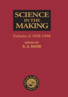 Image for Science in the making.: (1950 - present day)