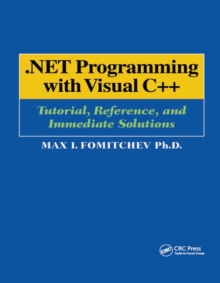 Image for .NET programming with Visual C++: tutorial, reference, and immediate solutions