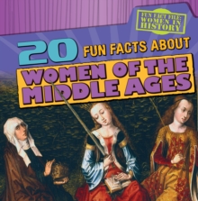Image for 20 Fun Facts About Women of the Middle Ages