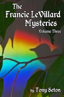 Image for The Francie LeVillard Mysteries Volume III