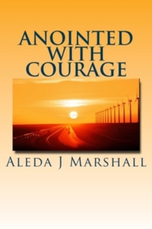 Image for ANOINTED with COURAGE