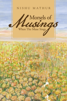 Image for Morsels of  Musings: When the Muse Sings
