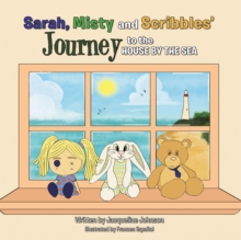 Image for Sarah, Misty and Scribbles' Journey to the House by the Sea.