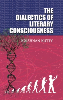 Image for The Dialectics of Literary Consciousness