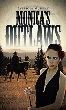 Image for Monica's Outlaws