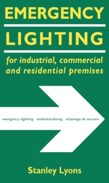 Image for Emergency Lighting: For Industrial, Commercial and Residential Premises