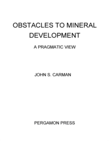 Image for Obstacles to Mineral Development: A Pragmatic View