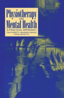 Image for Physiotherapy in mental health: a practical approach