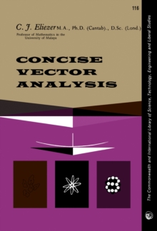 Image for Concise Vector Analysis: The Commonwealth and International Library of Science, Technology, Engineering and Liberal Studies: Mathematics Division