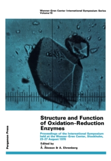 Image for Structure and Function of Oxidation-Reduction Enzymes: Proceedings of the Wenner-Gren Symposium Held at the Wenner-Gren Center, Stockholm, 23-27 August, 1970
