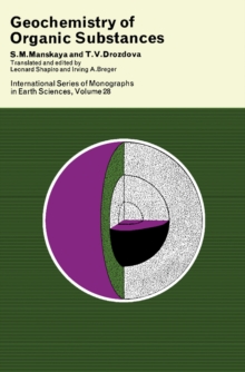 Image for Geochemistry of Organic Substances: International Series of Monographs in Earth Sciences