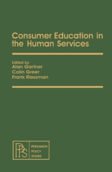 Image for Consumer Education in the Human Services: Pergamon Policy Studies
