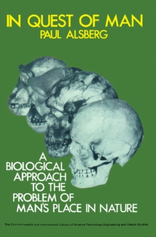Image for In Quest of Man: A Biological Approach to the Problem of Man's Place in Nature