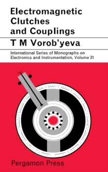 Image for Electromagnetic Clutches and Couplings: International Series of Monographs on Electronics and Instrumentation