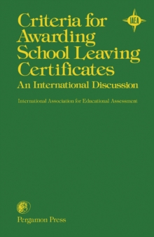 Image for Criteria for Awarding School Leaving Certificates: An International Discussion
