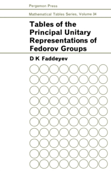 Image for Tables of the Principal Unitary Representations of Fedorov Groups: The Mathematical Tables Series