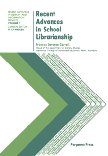 Image for Recent Advances in School Librarianship: Recent Advances in Library and Information Services