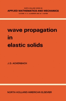 Image for Wave Propagation in Elastic Solids: North-Holland Series in Applied Mathematics and Mechanics