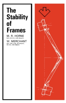 Image for The Stability of Frames: The Commonwealth and International Library: Structures and Solid Body Mechanics Division