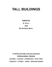 Image for Tall Buildings: The Proceedings of a Symposium on Tall Buildings with Particular Reference to Shear Wall Structures, Held in the Department of Civil Engineering, University of Southampton, April 1966