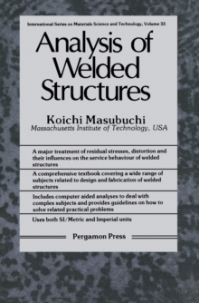 Image for Analysis of Welded Structures: Residual Stresses, Distortion, and Their Consequences