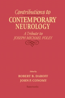 Image for Contributions to contemporary neurology: a tribute to Joseph Michael Foley