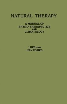 Image for Natural Therapy: A Manual of Physiotherapeutics and Climatology