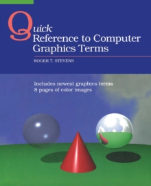 Image for Quick Reference to Computer Graphics Terms