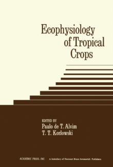 Image for Ecophysiology of Tropical Crops