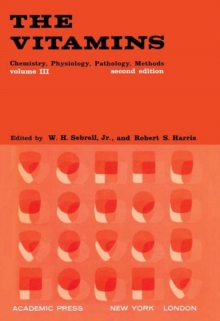 Image for The Vitamins: Chemistry, Physiology, Pathology, Methods