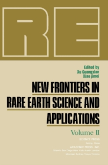 Image for New Frontiers in Rare Earth Science and Applications: Proceedings of the International Conference on Rare Earth Development and Applications Beijing, The People's Republic of China, September 10-14, 1985