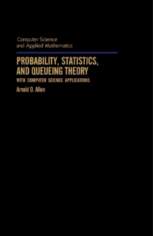 Image for Probability, Statistics, and Queueing Theory: With Computer Science Applications