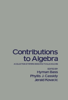 Image for Contributions to Algebra: A Collection of Papers Dedicated to Ellis Kolchin