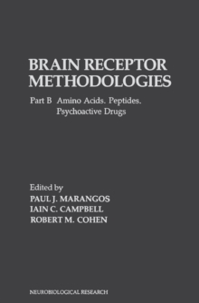 Image for Brain Receptor Methodologies: Amino Acids. Peptides. Psychoactive Drugs