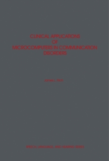Image for Clinical Applications of Microcomputers in Communication Disorders