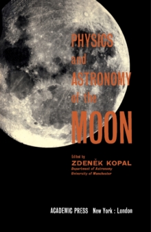 Image for Physics and astronomy of the moon