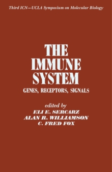 Image for The Immune System: Genes, Receptors, Signals