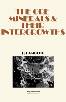 Image for The Ore Minerals and Their Intergrowths
