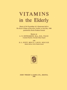 Image for Vitamins in the Elderly: Report of the Proceedings of a Symposium Held at the Royal College of Physicians, London, on 2nd May, 1968, Sponsored by Roche Products Limited