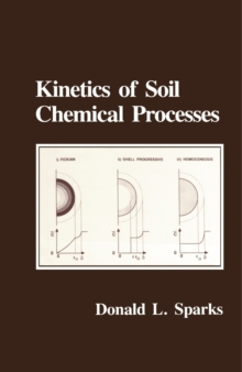 Image for Kinetics of Soil Chemical Processes