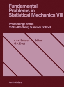 Image for Fundamental Problems in Statistical Mechanics, VIII: Proceedings of the Eighth International Summer School on Fundamental Problems in Statistical Mechanics, Altenberg, Germany, 28 June - 10 July, 1993