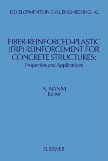 Image for Fiber-Reinforced-Plastic (FRP) Reinforcement for Concrete Structures: Properties and Applications