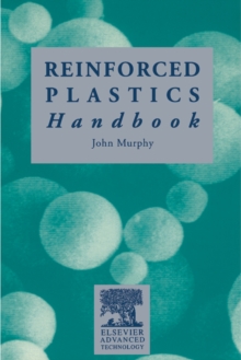 Image for The Reinforced Plastics Handbook