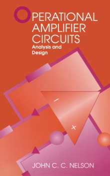 Image for Operational Amplifier Circuits: Analysis and Design
