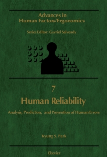 Image for Human Reliability: Analysis, Prediction, and Prevention of Human Errors