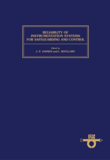 Image for Reliability of Instrumentation Systems for Safeguarding & Control: Proceedings of the IFAC Workshop, Hague, Netherlands, 12-14 May 1986