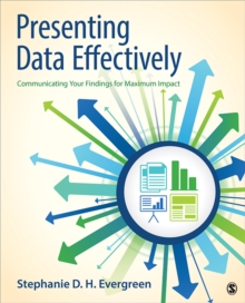 Image for Presenting data effectively: communicating your findings for maximum impact