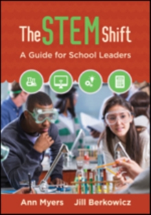 The STEM Shift: A Guide for School Leaders